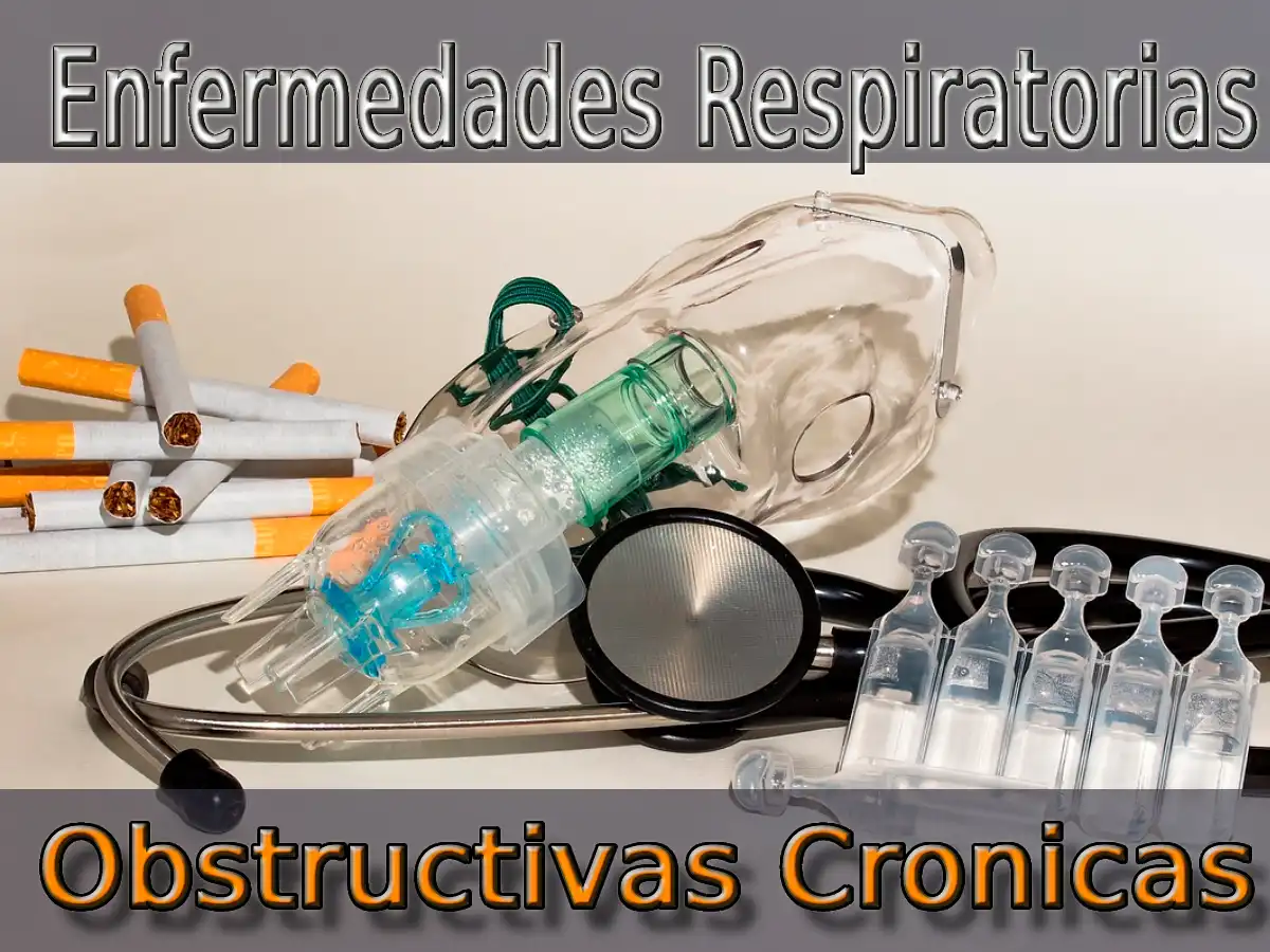 EPOC: Enfermedades Respiratorias Obstructivas Cronicas